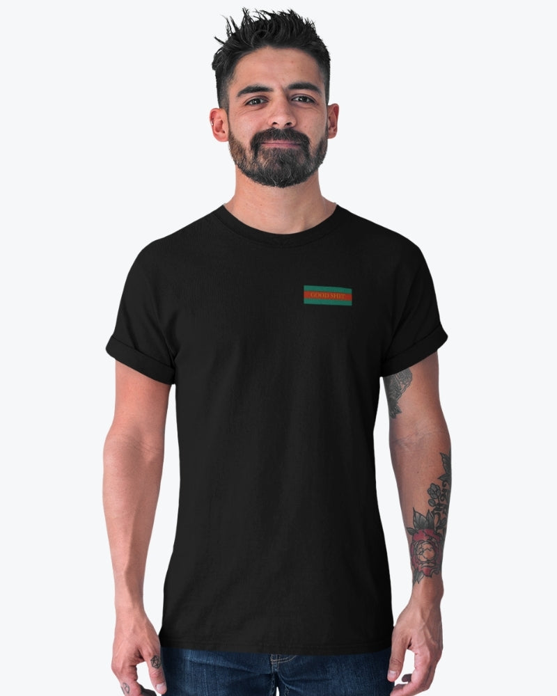 Good Shit Tee