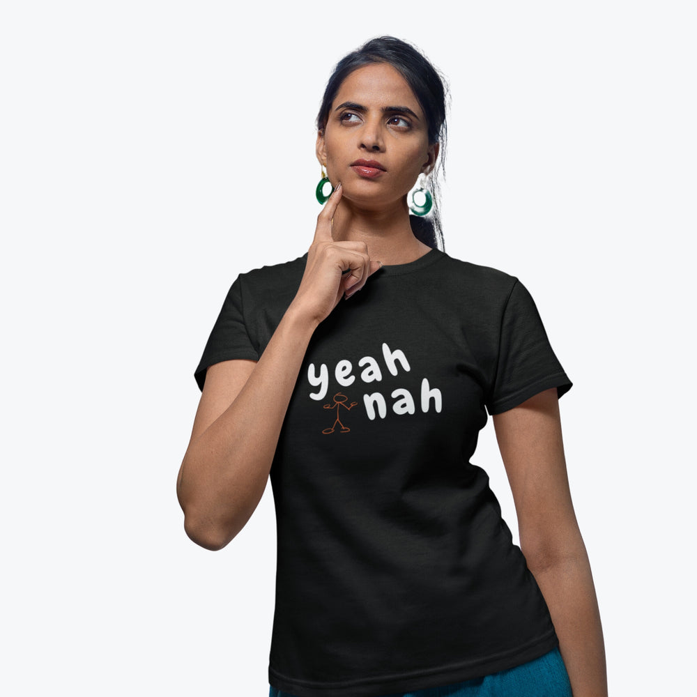 Yeah Nah T-Shirt - Womens
